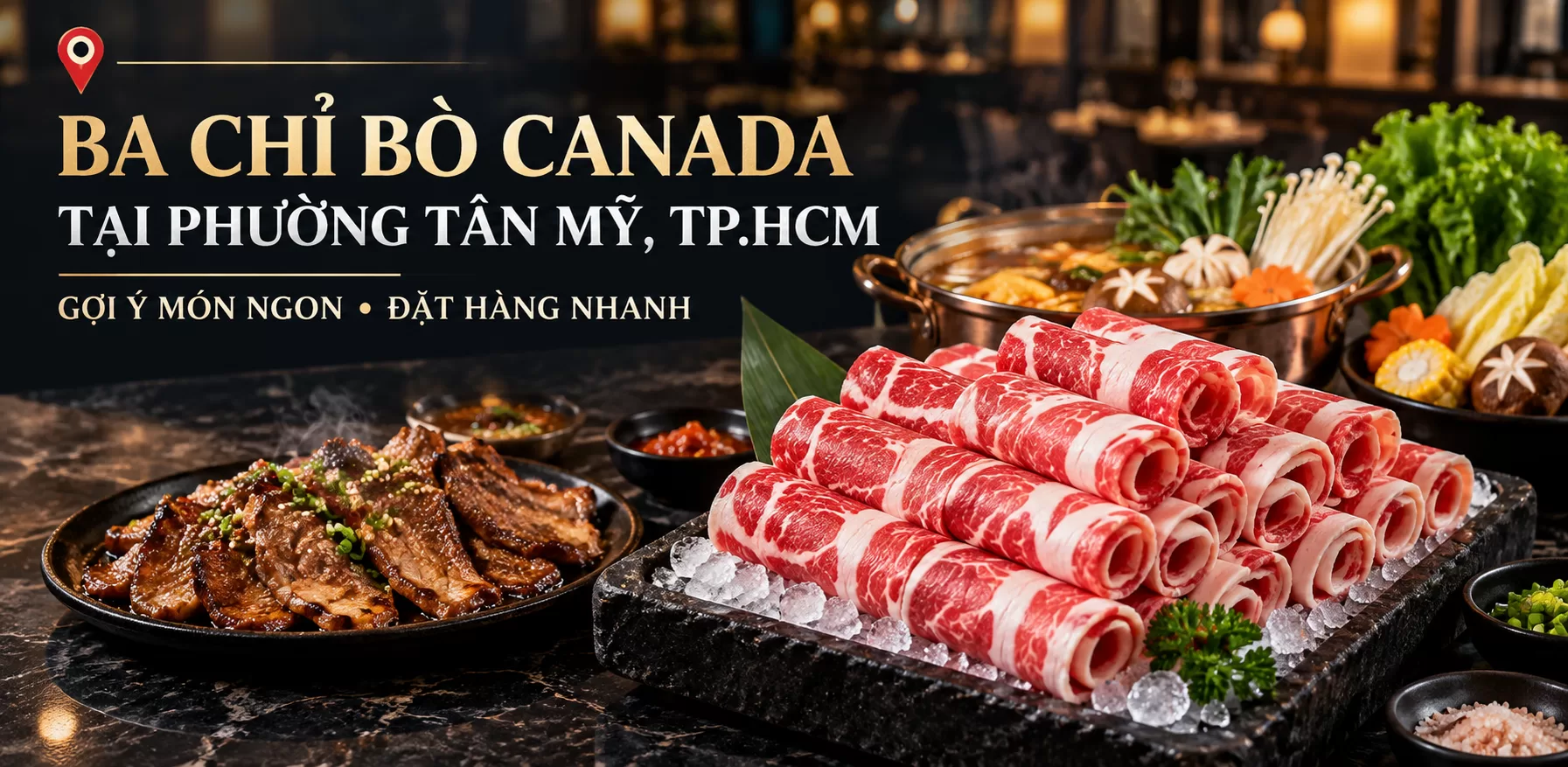 Ba Chỉ Bò Canada Tại Phường Tân Mỹ, TP.HCM: Gợi Ý Món Ngon Và Đặt Hàng